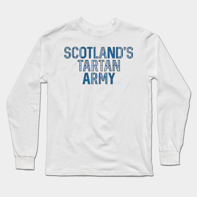 Scotland's Tartan Army, Scottish Saltire Flag Tartan, Scottish Football Slogan Design Long Sleeve T-Shirt by MacPean